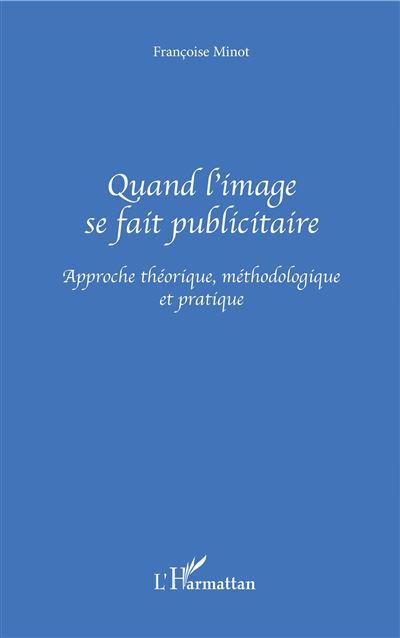 Quand l'image se fait publicitaire