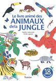 Le livre animé des animaux de la jungle