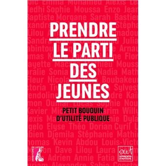 Prendre le parti des jeunes petit bouquin d'utilite publique - 1