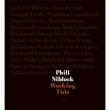 Phill Niblock - Working Title