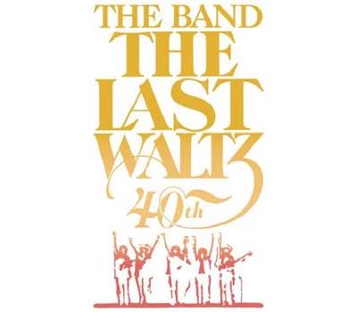 The Last Waltz 40ème Anniversaire Coffret Inclus Blu-ray