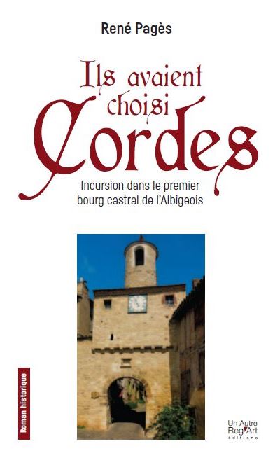 Ils avaient choisi Cordes