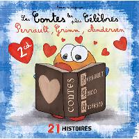 Les contes les plus célèbres - Perrault - Grimm - Andersen