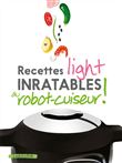 Recettes light inratables au robot cuiseur !