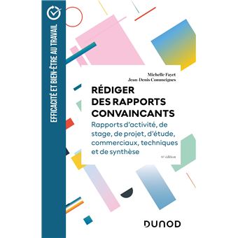 Rédiger des rapports convaincants - 6e éd