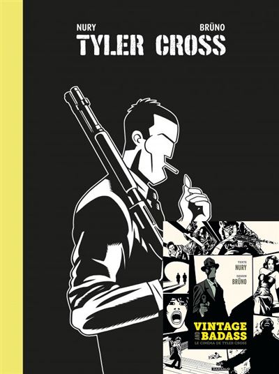 Coffret Tyler Cross N&B + Vintage and Badass