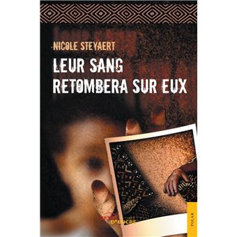 Leur sang retombera sur eux