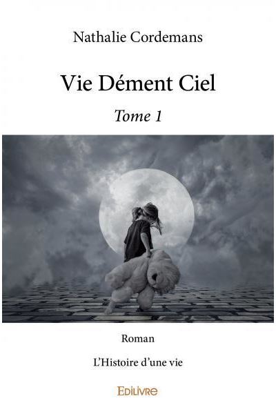 Vie Dément Ciel
