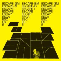 Introduction to Escape-ism