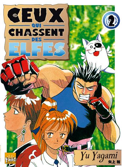 Ceux qui chassent les elfes