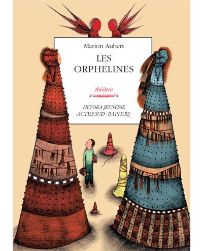 Les Orphelines - Marion Aubert - broché