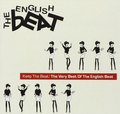 Keep the beat the very best of the english beat