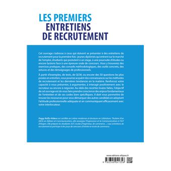 Les premiers entretiens de recrutement : les clés pour se démarquer et réussir. Concours, stages, emplois
