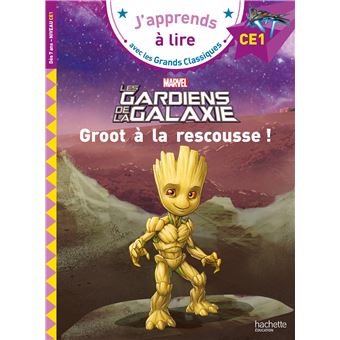 Disney- Marvel - Les gardiens de la galaxie, Groot à la rescousse ! CE1
