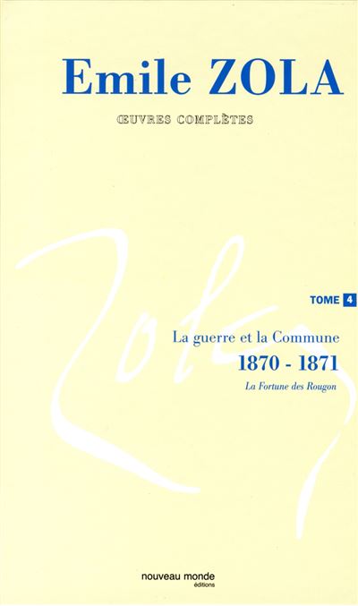 Oeuvres complètes d'Emile Zola, tome 4