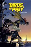 Birds of Prey Rebirth - Tome 3
