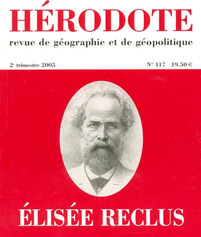 Hérodote numéro 117 - Élisée reclus -  Revue Hérodote - broché
