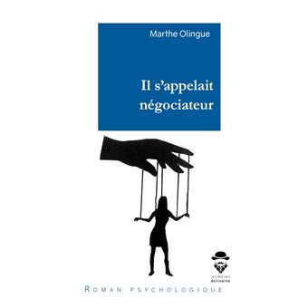 Il s’appelait négociateur