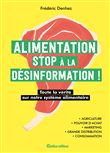 Alimentation : stop à la désinformation !