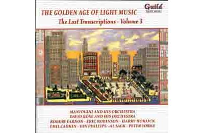 Golden age of light music - Lost transcriptions volume 3
