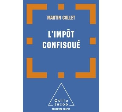 L'impôt confisqué