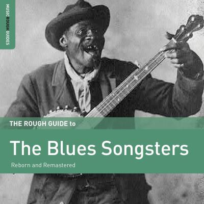 The Blues songsters The Rough Guide
