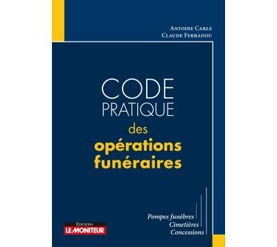 Code pratique des operations funeraires