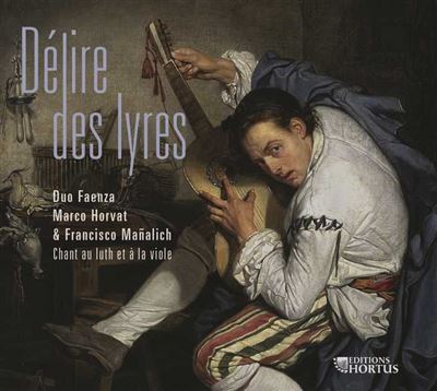 Délire des Lyres Chant au luth et à la viole