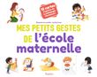 Mes petits gestes de l'école maternelle