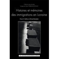 Histoires et mémoires des immigrations en Lorraine
