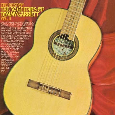 The best of the 50 guitars of Tommy Garrett, Volume 2