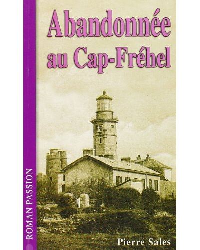 Abandonnée au Cap-Fréhel