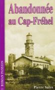 Abandonnée au Cap-Fréhel