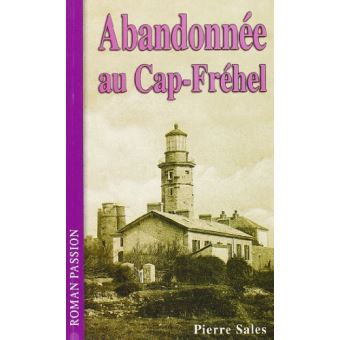 Abandonnée au Cap-Fréhel