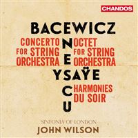 Bacewicz, Enescu, Ysaÿe : Music For Strings