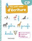 Mon petit cahier d’écriture CP (2021) - Cahier