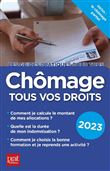 Chômage, tous vos droits 2023