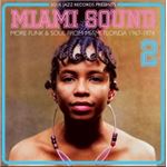 Miami Sound 2: More Funk & Soul 1967-74 - 2 Vinilos