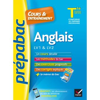 Anglais Tle Toutes Series Lv1 Lv2 Prepabac Cours Entrainement Cours Methodes Et Exercices De Type Bac Terminale Broche Martine Guigue Sylvie Collard Rebeyrolle Achat Livre Fnac