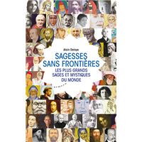 Sagesses sans frontières - Les plus grands sages et mystiques du monde