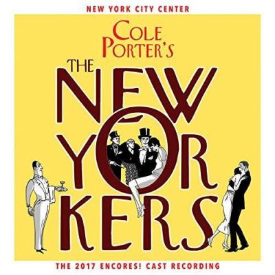 Cole Porter's The New Yorkers
