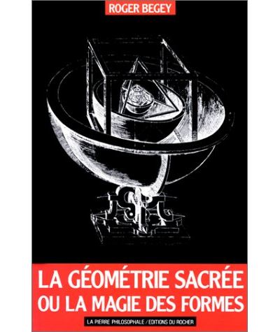 Geometrie sacree ou la magie des formes