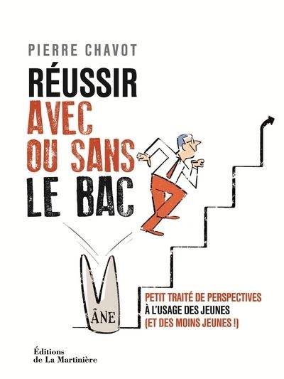 Réussir sa vie sans le bac