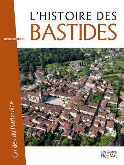 L'histoire des bastides