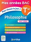 Mes Années Bac Pour réussir le jour J Philosophie Tle BAC 2024