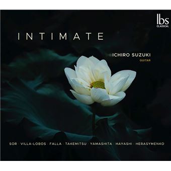 Regino Sainz De La Maza, Luis De Narvaez, Fernando Sor, Toru Takemitsu - 1