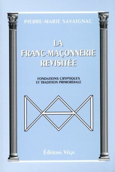La franc-maçonnerie revisitée