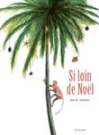 Si loin de Noël