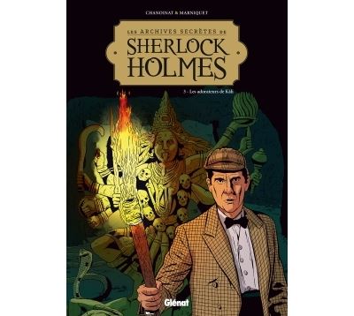 Les Archives secrètes de Sherlock Holmes - Tome 03 NE