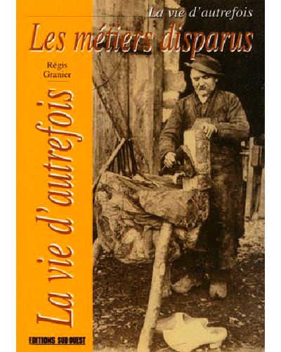 Les métiers disparus